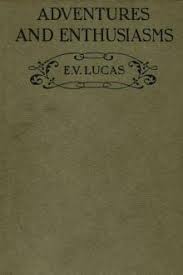 Adventures and Enthusiasms